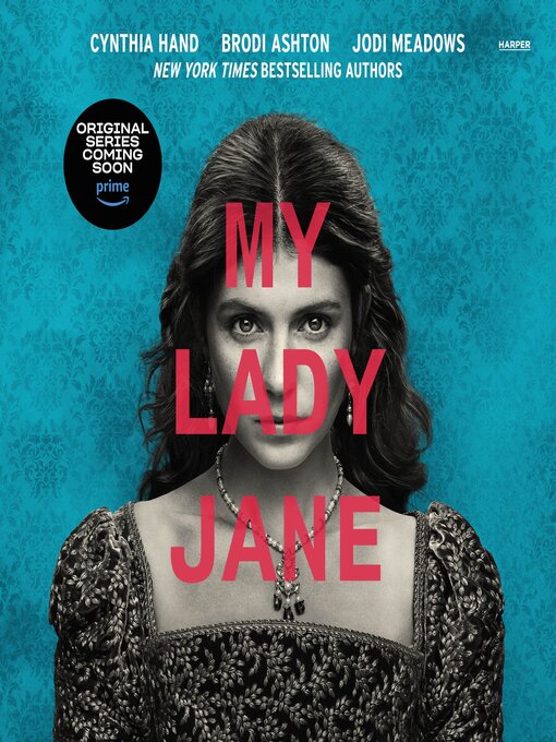 Title details for My Lady Jane by Cynthia Hand - Wait list